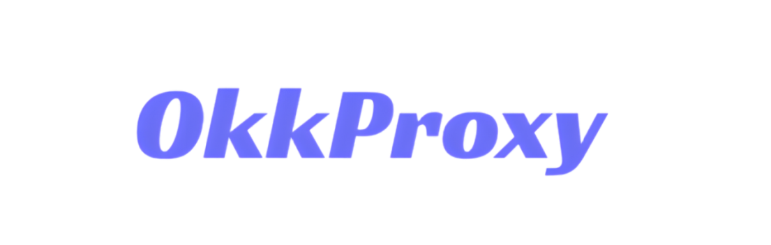 OkkProxy全球代理IP